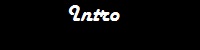 Intro